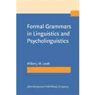 Formal Grammars in Linguistics and Psycholinguistics: an Introduction to the Theory of Formal Languages and Automata, Applications in Linguistic Theory, Psycholinguistic Applications