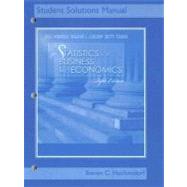 Statistics for Business and Economics : Student Solutions Manual