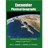 Encounter Physical Geography Interactive Explorations of Earth Using Google Earth