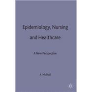 Epidemiology, Nursing and Healthcare
