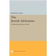 The Jewish Alchemists,9780691632520