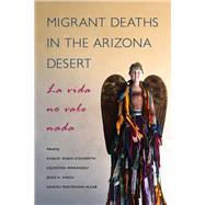 Migrant Deaths in the Arizona Desert