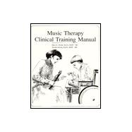 Music Therapy Clinical Training Manual