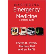 Mastering Emergency Medicine