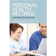 Personal Health Records A Guide for Clinicians