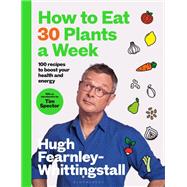 How to Eat 30 Plants a Week
