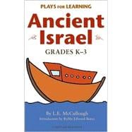 Ancient Israel: Legends from the Bible and Jewish Folklore for Grades K-3
