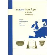 The Later Iron Age in Britain and Beyond