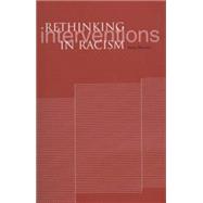 Rethinking Interventions to Combat Racism