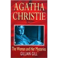 Agatha Christie: The Woman and Her Mysteries