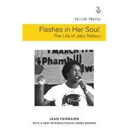Flashes in Her Soul The Life of Jabu Ndlovu