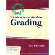 The School Leader's Guide to Grading