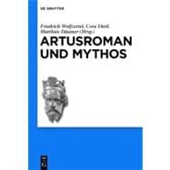 Artusroman Und Mythos