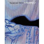 Massimillan Fuksas: Frames