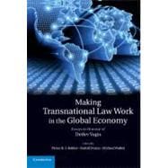 Making Transnational Law Work in the Global Economy: Essays in Honour of Detlev Vagts