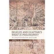 Deleuze and Guattari's What is Philosophy? A Critical Introduction and Guide