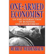 One-armed Economist: On the Intersection of Business and Government