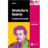 Introduction to Relativity Volume II