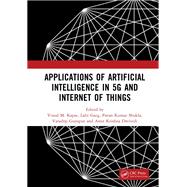 Applications of Artificial Intelligence in 5G and Internet of Things