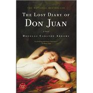 The Lost Diary of Don Juan A Novel