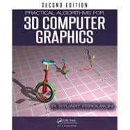 Practical Algorithms for 3D Computer Graphics, Second Edition