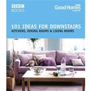 101 Ideas for Downstairs Kitchens, Dining Rooms & Living Rooms