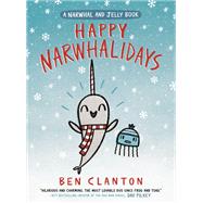 Happy Narwhalidays (A Narwhal and Jelly Book #5),9780735262522