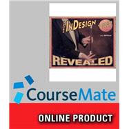 CourseMate for Botello's Adobe InDesign Creative Cloud Revealed, 1st Edition, [Instant Access], 2 terms (12 months)