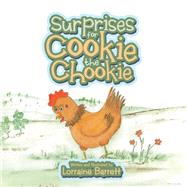 Surprises for Cookie the Chookie