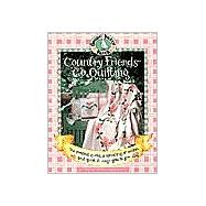 Gooseberry Patch: Country Friends Go Quilting Book 2