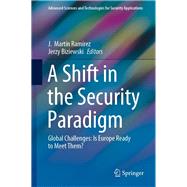 A Shift in the Security Paradigm