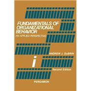 Fundamentals of Organizational Behavior : An Applied Perspective