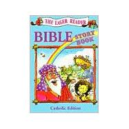 The Eager Reader Bible Story Book