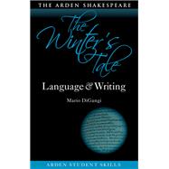 The Winter’s Tale: Language and Writing