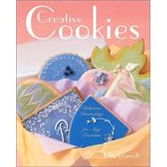 Creative Cookies Delicious Decorating for Any Occasion