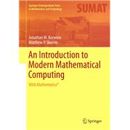 An Introduction to Modern Mathematical Computing