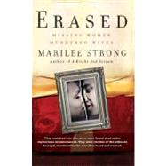 Erased : Missing Women, Murdered Wives