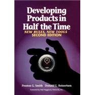 Developing Products in Half the Time New Rules, New Tools