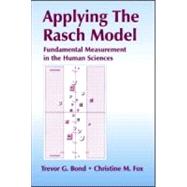 Applying the Rasch Model : Fundamental Measurement in the Human Sciences