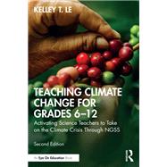 Teaching Climate Change for Grades 6–12