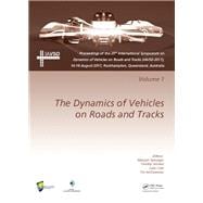 Dynamics of Vehicles on Roads and Tracks Volume 1: Proceedings of the 25th International Symposium on Dynamics of Vehicles on Roads and Tracks (IAVSD 2017), 14-18 August 2017, Rockhampton, Queensland, Australia