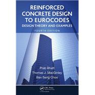 Reinforced Concrete Design to Eurocodes: Design Theory and Examples, Fourth Edition