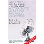 AN Appeal to Reason A Cool Look at Global Warming