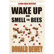 Wake Up and Smell the Bees