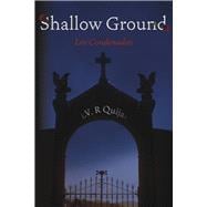 Shallow Ground Los Condenados (Book 1)