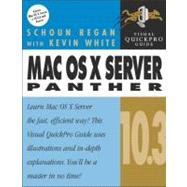 Mac OS X Server 10.3 Panther Visual QuickPro Guide