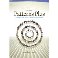 Patterns Plus A Short Prose Reader with Argumentation