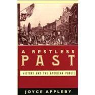 A Restless Past History and the American Public