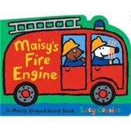 Maisy's Fire Engine A Maisy Shaped Board Book