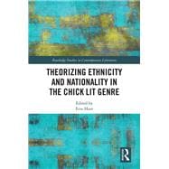 Theorizing Ethnicity and Nationality in Chick Lit